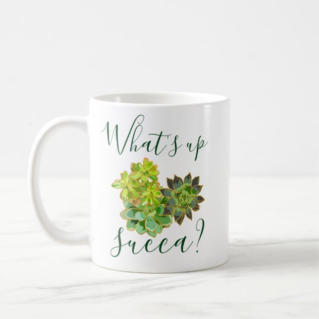 What's Up Succa Succulents Cactus Southwest Humor Coffee Mug (Left)