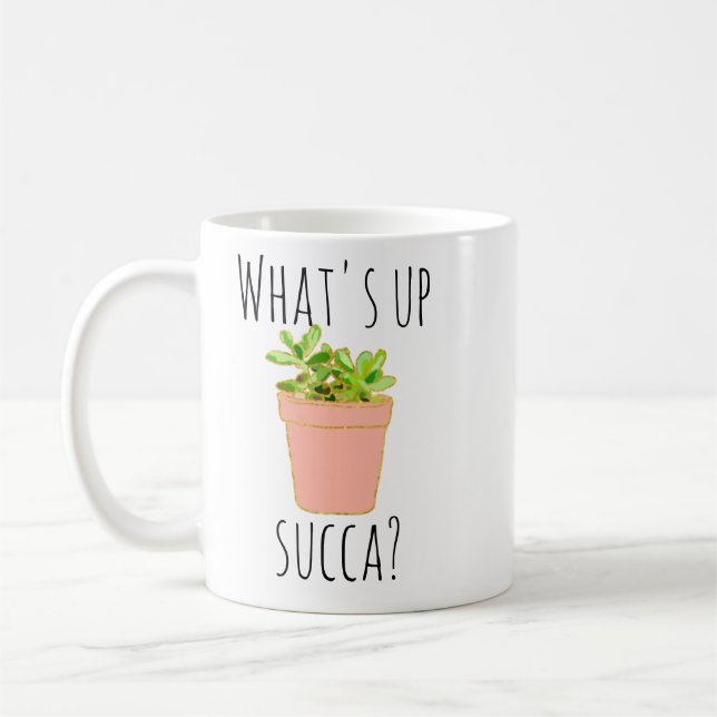 What's Up Succa Succulents Cactus Southwest Humor Coffee Mug (Left)