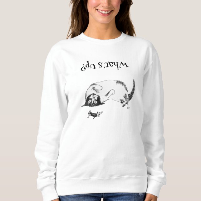What's Up Sweatshirt (Front)