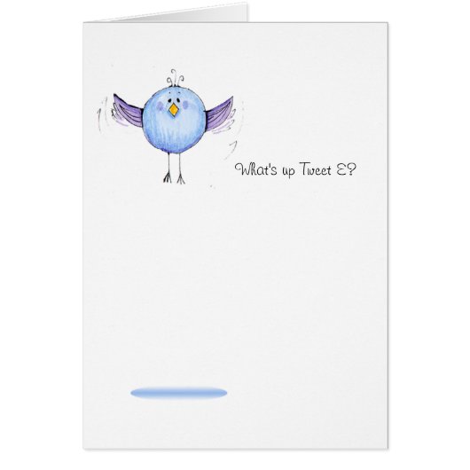 What's Up Tweet E. Doodle card (Front)