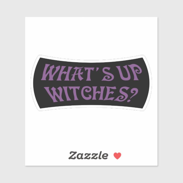 Whats up witches? Halloween Sticker (Sheet)