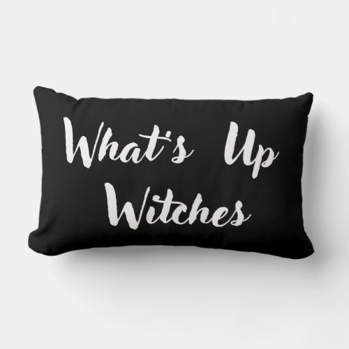Whats Up Witches Lumbar Pillow