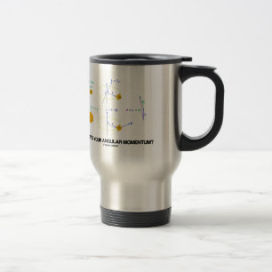 What's Your Angular Momentum? Physics Diagrams Travel Mug