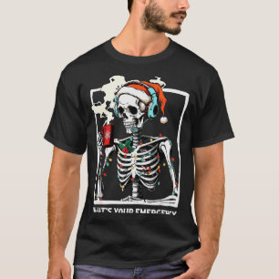What's Your Emergency 911 Dispatcher Skeleton Chri T-Shirt
