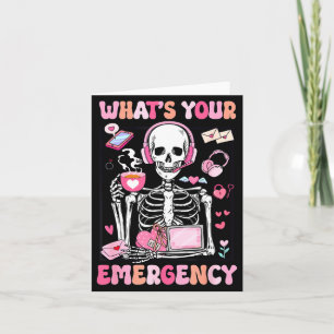 What's Your Emergency Valentines Day 911 Dispatche Card