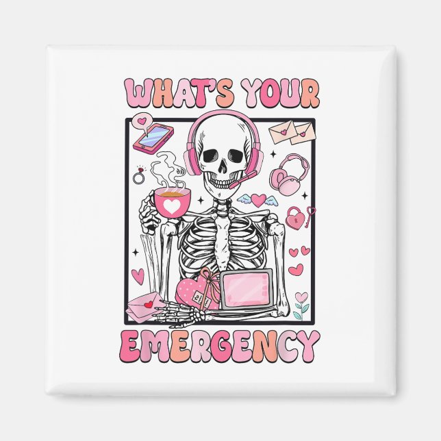What's Your Emergency Valentines Day 911 Dispatche Magnet (Front)