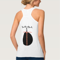 What's your excuse? Blablabla... Go Workout Tank Top