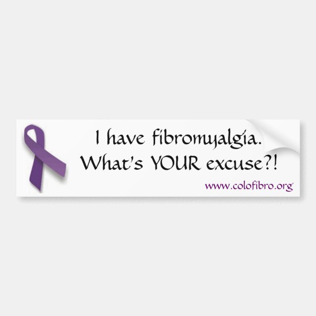 What's YOUR excuse bumper sticker (Front)