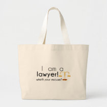 what's your excuse? large tote bag