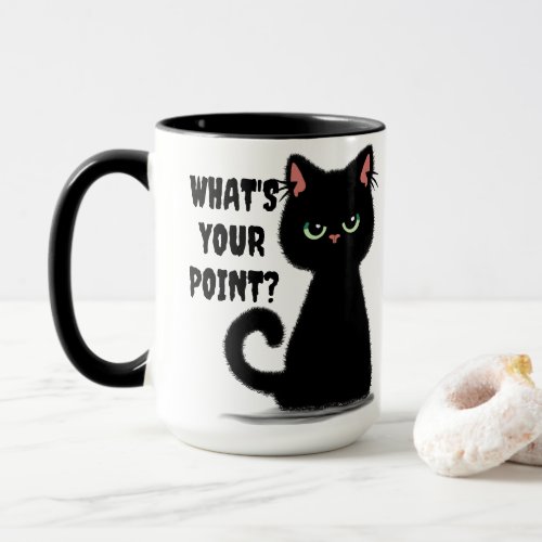 Whats Your Point Sarcastic Cat Office Coffee  Mug