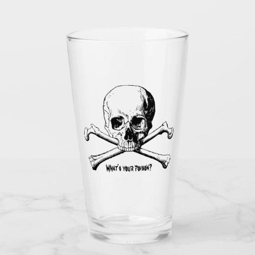 Whats your poison glass