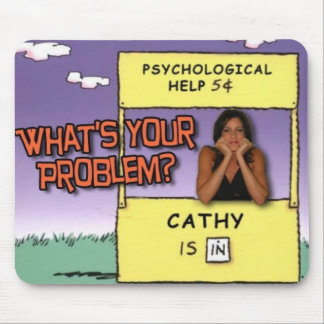 "What's YOUR Problem?" mouse pad