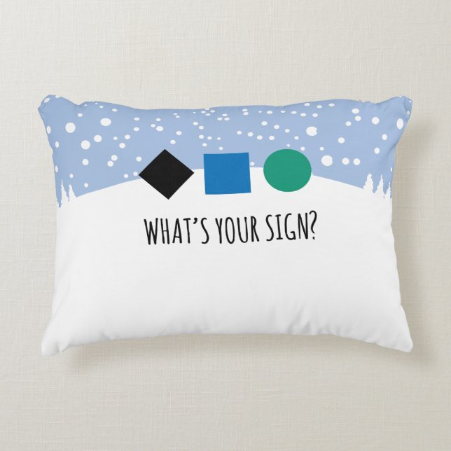 What's Your Sign Accent Pillow (Front)