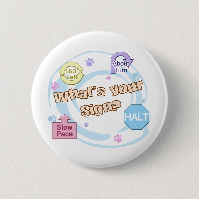 What's your Sign Rally Obedience Button (Front)