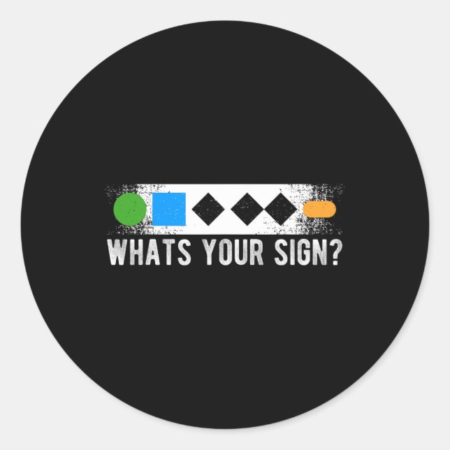 Whats Your Sign Sliding Sport Snowboarding  Classic Round Sticker (Front)
