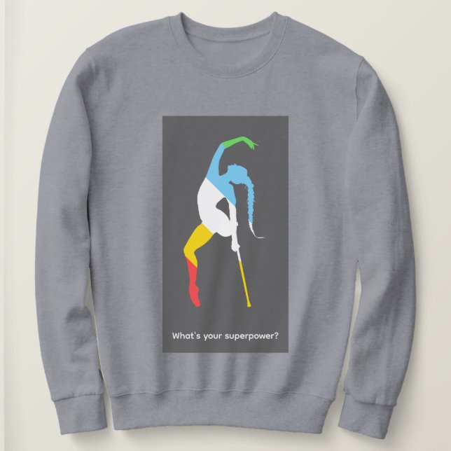 What's your superpower? Disability Pride Month Sweatshirt (Design Front)