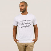 Whats your Superpower? | Modern Hero Role Model T-Shirt (Front Full)