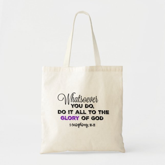 Whatsoever you do: Glory of God Verse Tote Bag (Front)