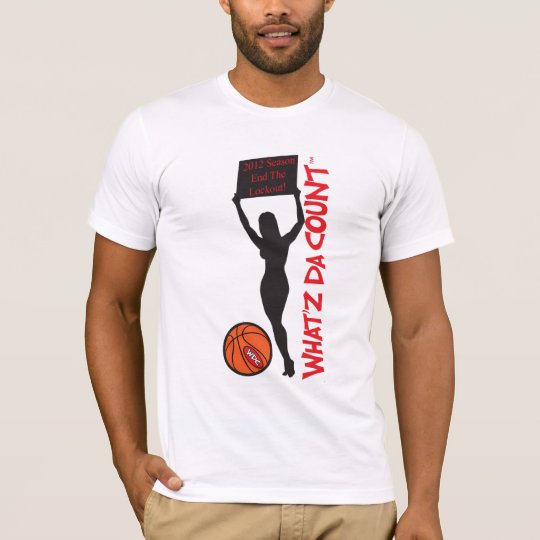 ¿WHAT'Z DA COUNT? 2012 End the Lockout T-Shirt