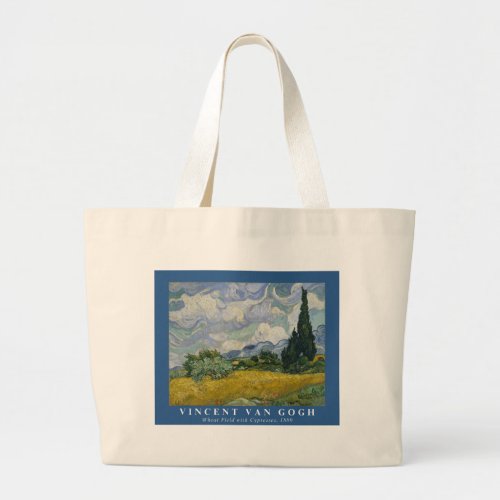 Wheat Field with Cypresses 1889 Large Tote Bag