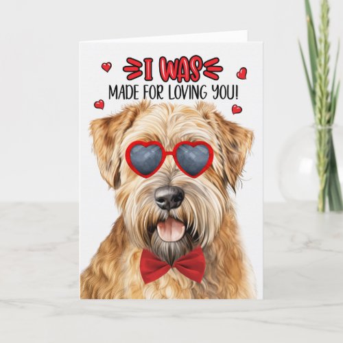 Wheaten Terrier Dog Made for Loving You Valentine Holiday Card