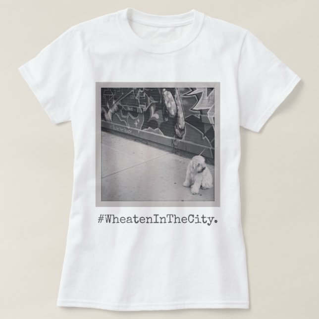 Wheaten Terrier in the City T-Shirt (Design Front)
