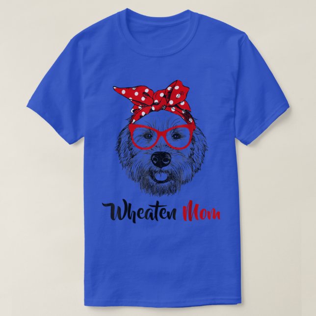 Wheaten Terrier Mom Mama Dog Coated Wheaten Terrie T-Shirt (Design Front)