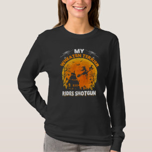 Wheaten Terrier Ride Shotgun Wheaten Terrier Dog H T-Shirt