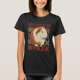 Wheek For A Guinea Piggy T-Shirt