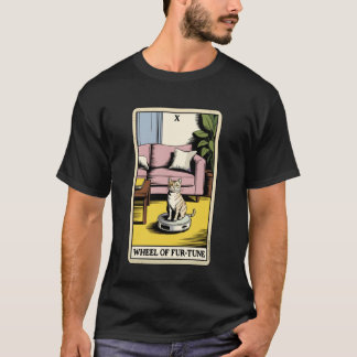 Wheel of Fur-Tune Robot Vacuum Cleaner Funny Tarot T-Shirt