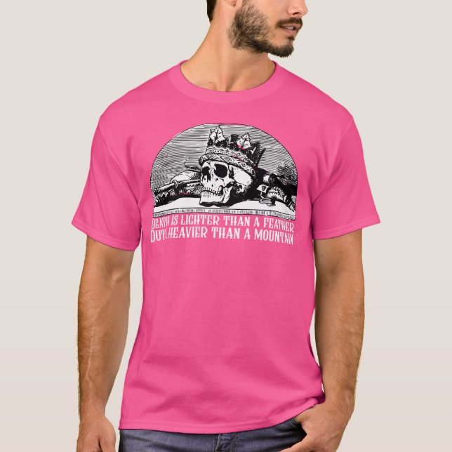 Wheel Of Time Quote - Death Is Lighter Than A Feat T-Shirt (Front)