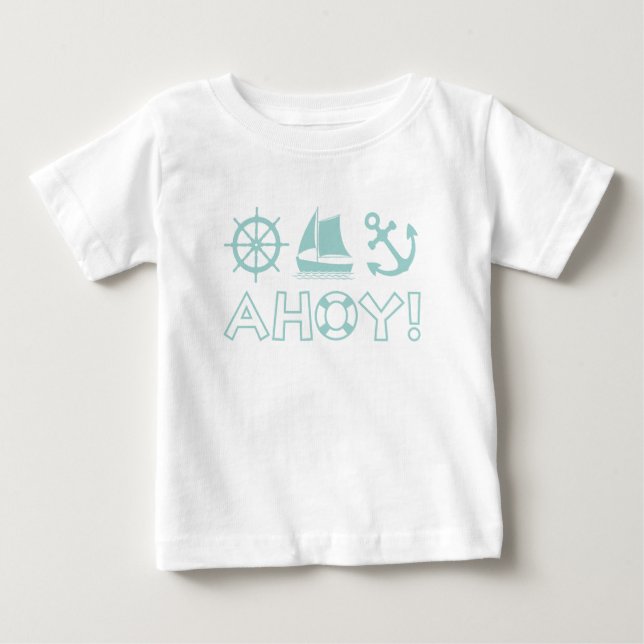 Wheel Sailboat Anchor Ahoy! Light Teal Baby T-Shirt (Front)
