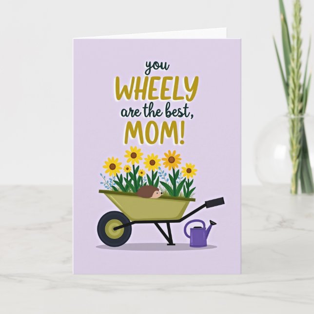 Wheelbarrow Best Mom Floral Card (Front)