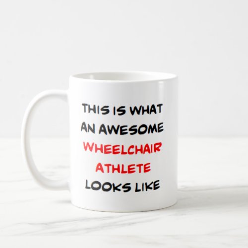 wheelchair athlete awesome coffee mug