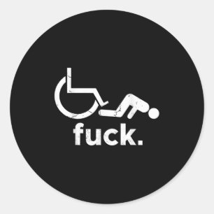Wheelchair Humor Disability Funny Meme - Wheelchai Classic Round Sticker