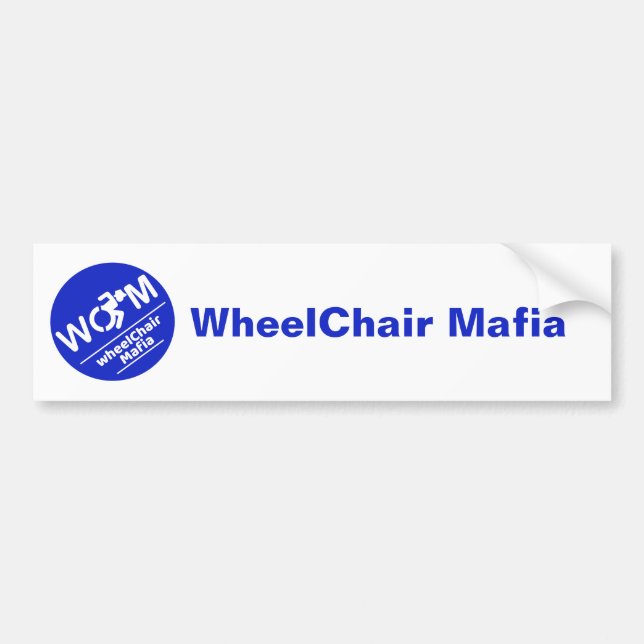 WheelChair Mafia bumper sticker (Front)