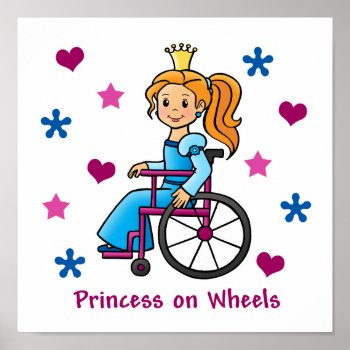 Wheelchair Princess Poster by princessgrafix at Zazzle