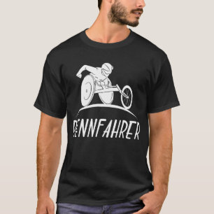 Wheelchair racer motivation handicap T-Shirt