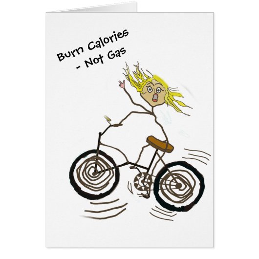 Wheeley the Happy Bicycler Burns Calories Not Gas (Front)