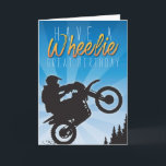 Wheelie Great | Blue Sky Dirt Bike Birthday Card<br><div class="desc">This Awesome Blue Sky "Wheelie Great" Dirt Bike Card is Ready for the Daredevil Rider in Your Life.</div>