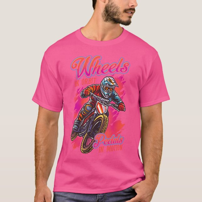 Wheels In Orbit Pedals In Motion Bmx Racing T-Shirt (Front)