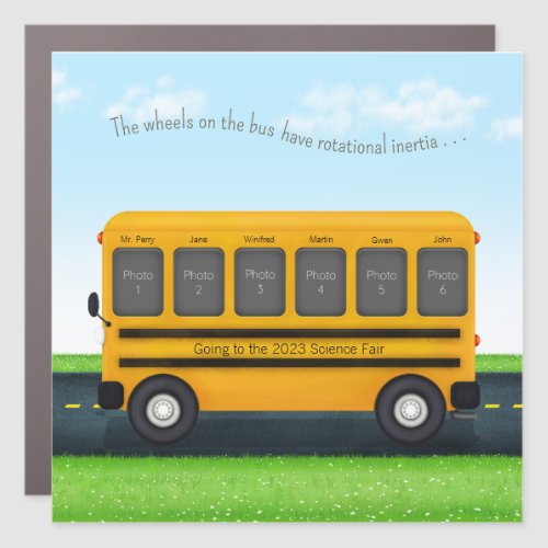 Wheels on the Bus Have Rotational Inertia Photo Car Magnet