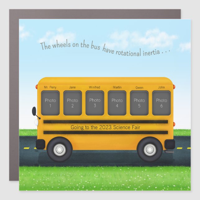 Wheels on the Bus Have Rotational Inertia Photo Car Magnet (Front)