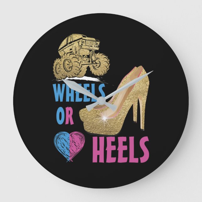 Wheels Or Heels Your Mommy Loves You Gender Reveal Large Clock (Front)