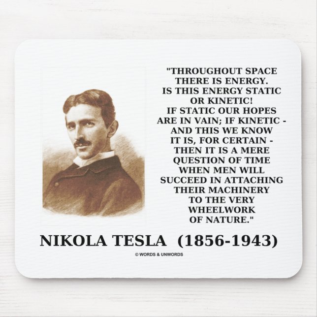 Wheelwork Of Nature Kinetic Energy Quote Mouse Pad (Front)