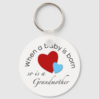 When a baby is born, so is a Grandmother Keychain