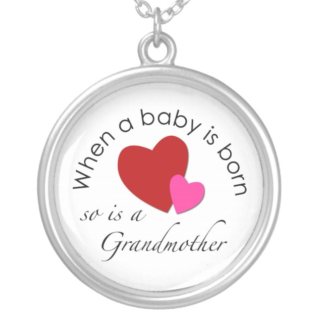 When a baby is born, so is a Grandmother Necklace (Front)