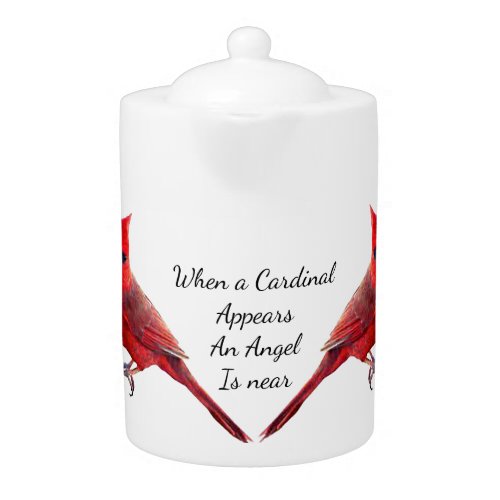 When a Cardinal Appears An Angel is Near Teapot