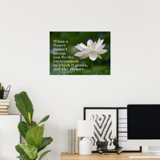 When a Flower Doesn't Bloom Poster Zazzle