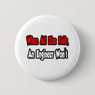 When All Else Fails, An Engineer Won't Button